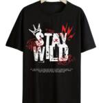 STAY WILD GRAFICS PRINT